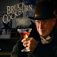 Purchase Bruce Cockburn - Greatest Hits (1970-2020) CD1