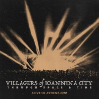 Purchase Villagers Of Ioannina City - Through Space And Time (Alive In Athens 2020)