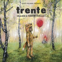 Purchase Karim Ouellet - Trente