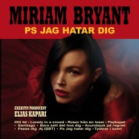 Purchase Miriam Bryant - Ps Jag Hatar Dig
