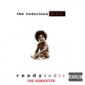 Buy Notorious B.I.G. - Ready To Die - The Remaster Mp3 Download