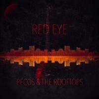Purchase Pecos & The Rooftops - Red Eye (EP)