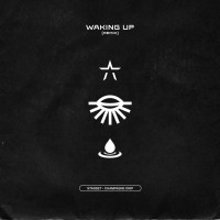 Purchase Starset - Waking Up (Champagne Drip Remix) (CDS)