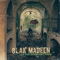Purchase Blak Madeen - Let The Good Get Even