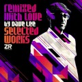 Buy VA - Remixed With Love By Dave Lee (Selected Works) Mp3 Download