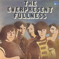 Purchase The Everpresent Fullness - The Everpresent Fullness (Vinyl)