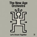 Buy The New Age Orchestra & Kenneth Bager - Let's Dream Together Mp3 Download