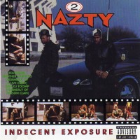 Purchase 2 Nazty - Indecent Exposure