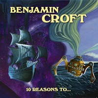 Purchase Benjamin Croft - 10 Reasons To...
