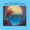 Buy Bola Sete - The Kitchen Tapes Mp3 Download