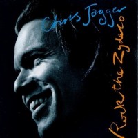 Purchase Chris Jagger - Rock The Zydeco