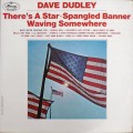 Buy Dave Dudley - There's A Star Spangled Banner Waving Somewhere (Vinyl) Mp3 Download