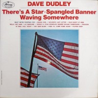 Purchase Dave Dudley - There's A Star Spangled Banner Waving Somewhere (Vinyl)