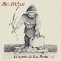 Buy Alco Frisbass - Le Mystère Du Gué Pucelle Mp3 Download