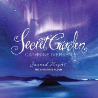 Purchase Secret Garden & Cathrine Iversen - Sacred Night - The Christmas Album