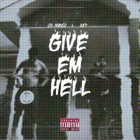 Purchase OG Maco - Give Em Hell (With Key!)