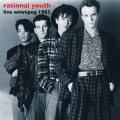 Buy Rational Youth - Live Winnipeg 1983 Mp3 Download