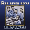 Buy The Deep River Boys - The Early Years 1937-1950 Mp3 Download