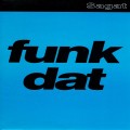 Buy Sagat - Funk Dat Mp3 Download