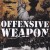 Buy Offensive Weapon - Offensive Weapon Mp3 Download