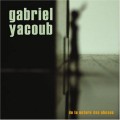 Buy Gabriel Yacoub - De La Nature Des Choses Mp3 Download