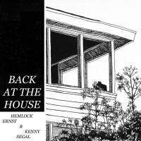 Purchase Hemlock Ernst - Back At The House (With Kenny Segal)