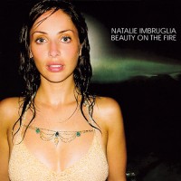 Purchase Natalie Imbruglia - Beauty On The Fire (CDS)