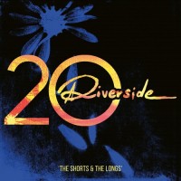Purchase Riverside - Riverside 20 - The Shorts & The Longs CD1
