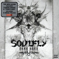 Purchase Soulfly - Dark Ages (Limited Edition)