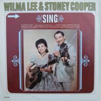 Purchase Wilma Lee & Stoney Cooper - Sing (Vinyl)
