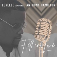 Purchase Levelle & Anthony Hamilton - Fell In Love (CDS)