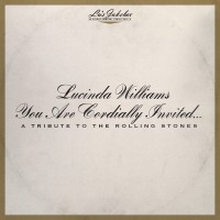 Purchase Lucinda Williams - You Are Cordially Invited... A Tribute To The Rolling Stones