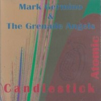 Purchase Mark Germino - Atomic Candlestick (With The Grenade Angels)