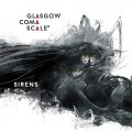 Buy Glasgow Coma Scale - Sirens Mp3 Download