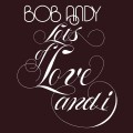 Buy Bob Andy - Lots Of Love And I (Expanded Version) Mp3 Download