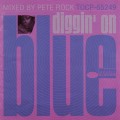 Buy Pete Rock - Diggin' On Blue Mp3 Download