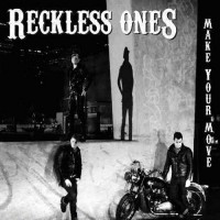 Purchase Reckless Ones - Make Your Move