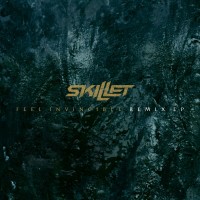 Purchase Skillet - Feel Invincible Remix (EP)