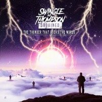 Purchase Swingle & Thompson Ordained - The Thunder That Rocks The World