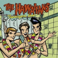 Purchase The Hawaiians - Teenagers Love