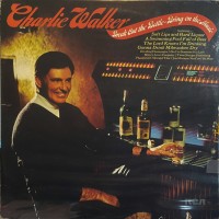 Purchase Charlie Walker - Break Out The Bottle - Bring On The Music (Vinyl)