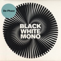 Purchase De-Phazz - Black White Mono