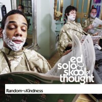 Purchase Ed Solo & Skool Of Thought - Random Acts Of Kindness