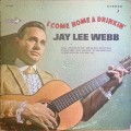 Buy Jay Lee Webb - I Come Home A Drinkin' (Vinyl) Mp3 Download