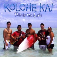 Purchase Kolohe Kai - This Is The Life