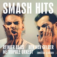 Purchase Reinier Baas - Smash Hits (With Ben Van Gelder & Metropole Orkest)