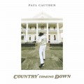 Buy Paul Cauthen - Country Coming Down Mp3 Download