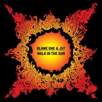 Purchase Blame One - Walk In The Sun (With J57) (Vinyl)