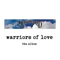 Purchase Medicine Head - Warriors Of Love (The Album)