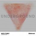 Buy Nick Curly - Underground (CDS) Mp3 Download